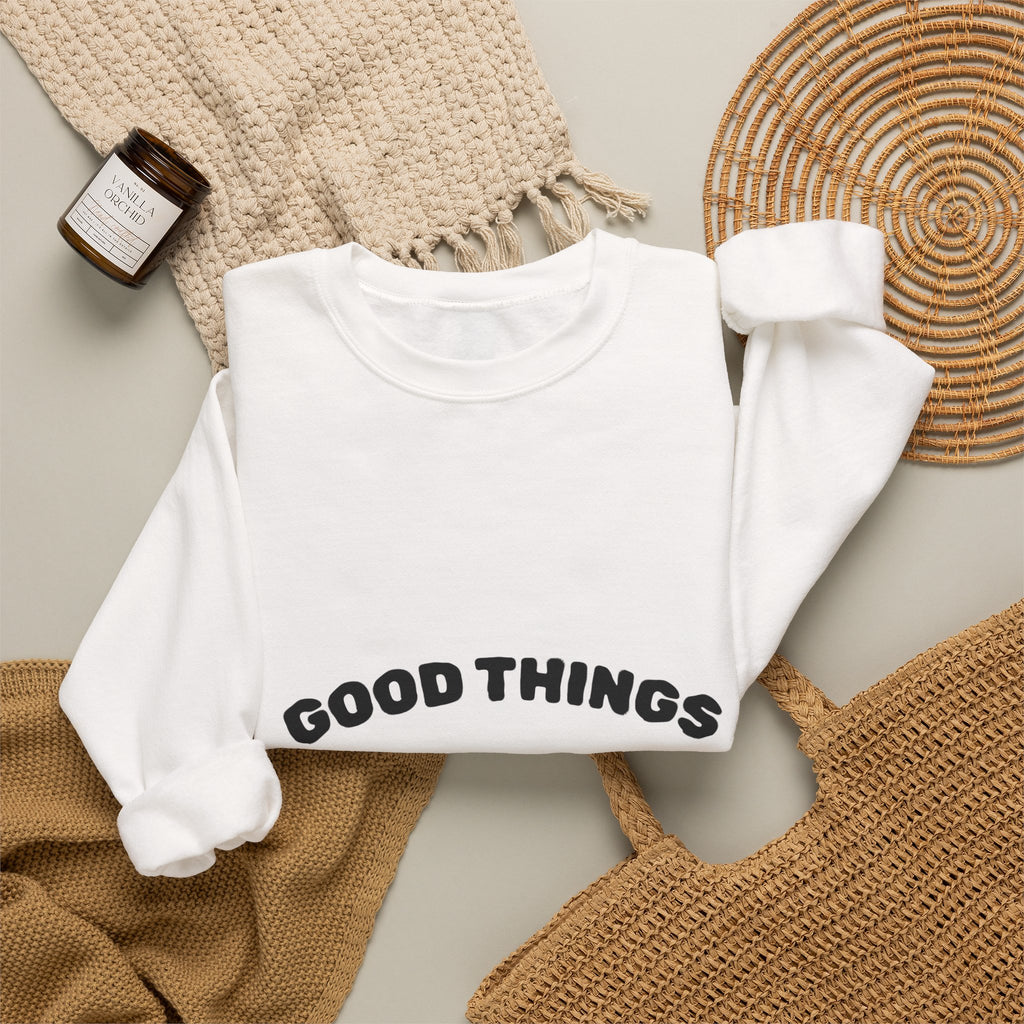 Good Things Are Coming Crewneck Sweatshirt